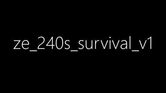 ze_240s_survival_v1 封面